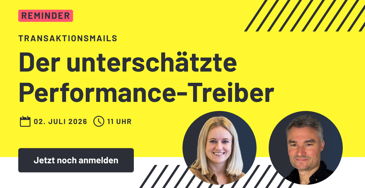 Transaktionsmails: Der unterschätzte Performance-Treiber