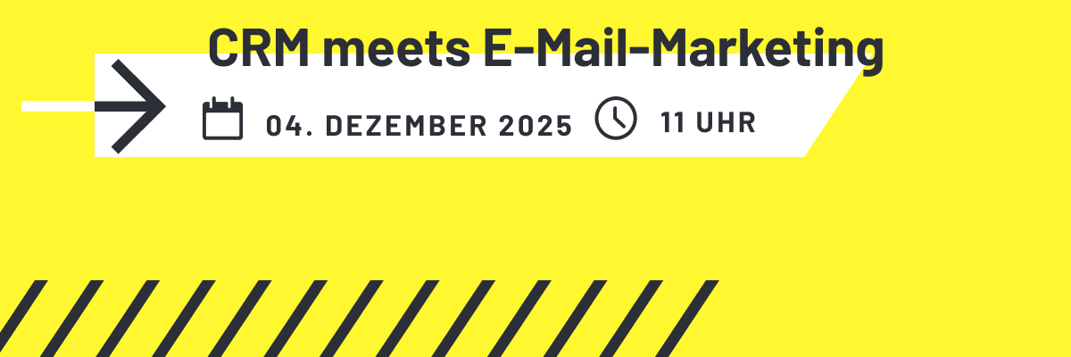 Webinar: CRM meets E-Mail-Marketing