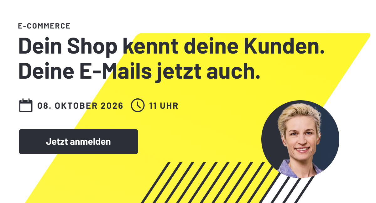 Dein Shop kennt deine Kunden. Deine E-Mails jetzt auch.