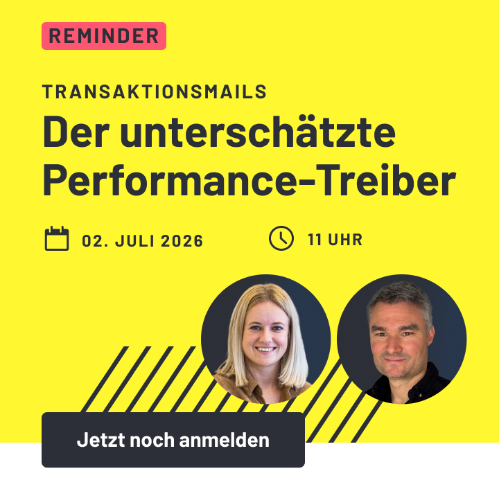 Transaktionsmails: Der unterschätzte Performance-Treiber