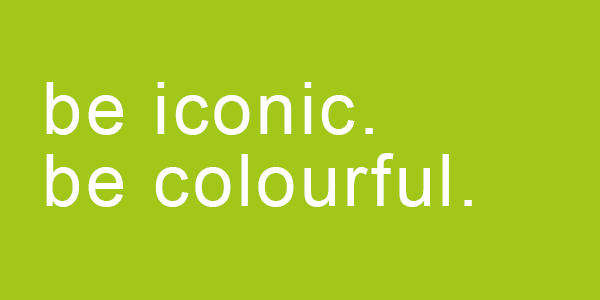 be iconic. be colourful.