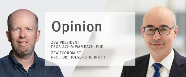 Opinion by ZEW president Achim Wambach & ZEW economist Holger Stichnoth