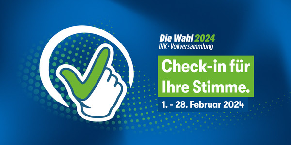 Aufruf zur VV-Wahl 2024 mit dem Check-Handzeichen und dem Spruch: Check-in für Ihre Stimme.