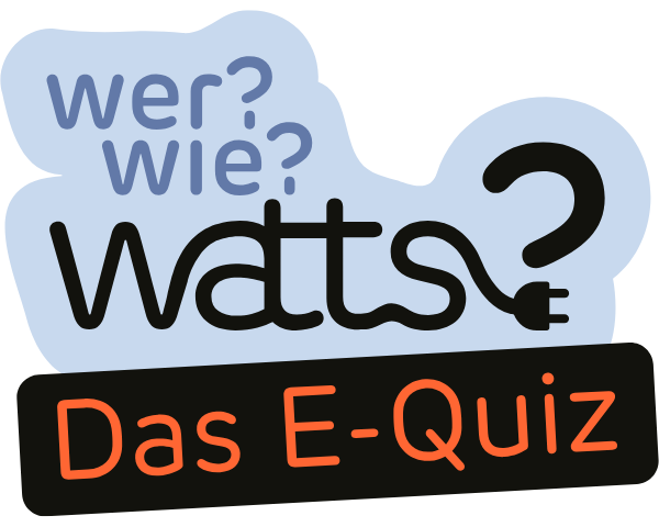 wer? wie? watts? Das E-Quiz