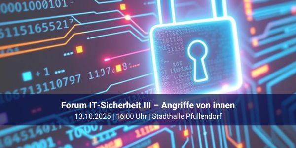 Save the date: Forum IT-Sicherheit III am 13.10.2025