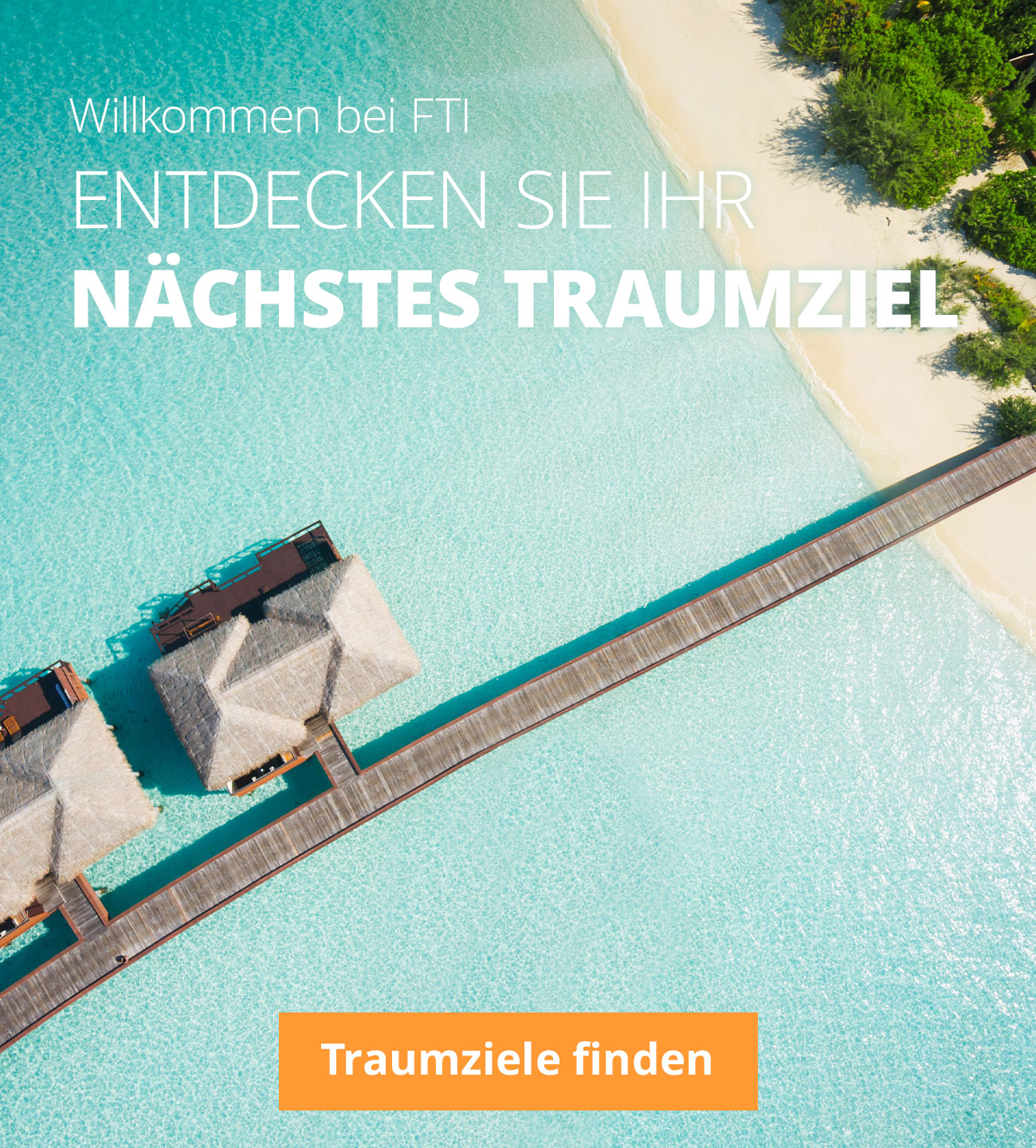 Sichern Sie sich jetzt Ihr Traumziel