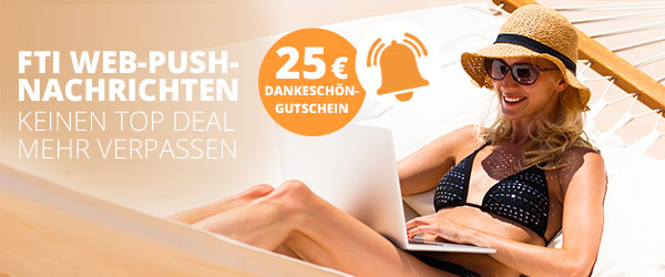 FTI Web Push Nachrichten: 25 Euro Dankeschön
