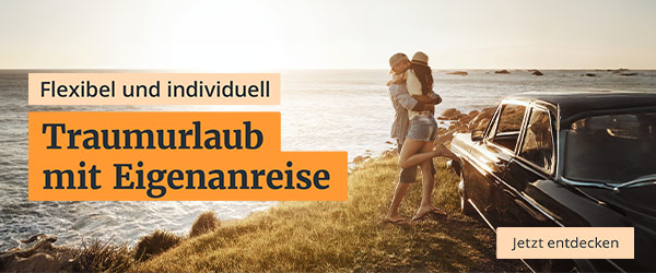 Urlaub mit Eigenanreise entdecken