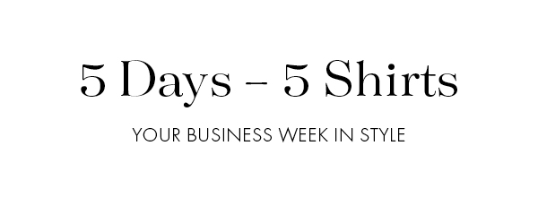 5 Days - 5 Shirts