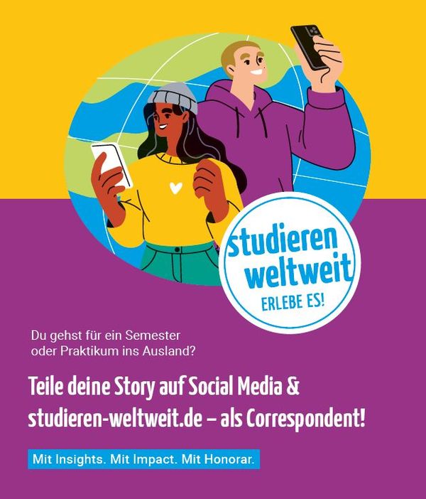 Die neue Postkarte zur Werbung von Student Correspondents zeigt in kräftigen Farben eine weiblich sowie eine männlich gelesene Person im Comic-Stil mit Handy in der Hand vor einem Globus. Zu sehen sind weiterhin das Logo von "studieren weltweit - ERLEBE ES!" und der Slogan "Teile deine Story aus Social Media & studieren weltweit.de - als Correspondent!".