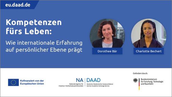 Vorschaubild des zweiten Videos der "Skills & Values"-Serie. Zu sehen sind DAAD- und Erasmus-Alumna Charlotte Bechert sowie Bundesforschungsministerin Dorothee Bär, die im Video interviewt werden.
